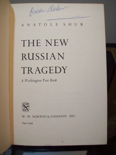 Adp The New Russian Tragedy Anatole Shub / Ed Norton 1969