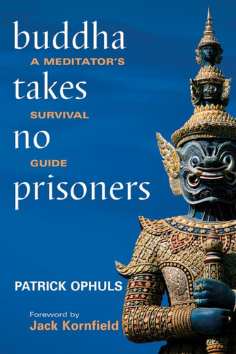Libro: Buda No Hace Prisioneros: Una Guía De Supervivencia P