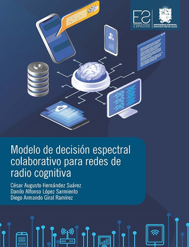 Modelo De Decisión Espectral Colaborativo Para Redes De Radi