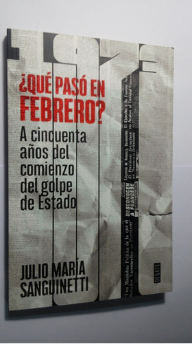 Libro ¿que Pasó En Febrero?  Julio María Sanguinetti