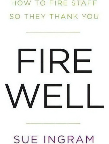 Fire Well, De Sue Ingram. Editorial Rethink Press, Tapa Blanda En Inglés