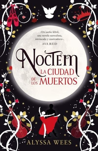 Noctem La Ciudad De Los Muertos - Alyssa Wees