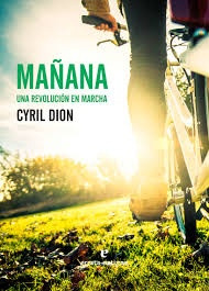 Mañana. Una Revolucion En Marcha - Cyril Dion