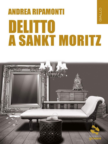 Libro: Delitto A Sankt Moritz (italian Edition)