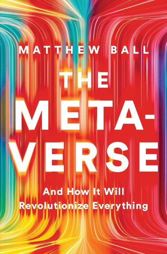 The Metaverse - Matthew Ball (1kg)