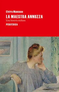 La Maestra Annuzza (libro Original)
