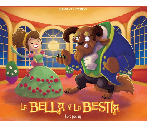 La Bella Y La Bestia. Libro Pop-up - School Fun