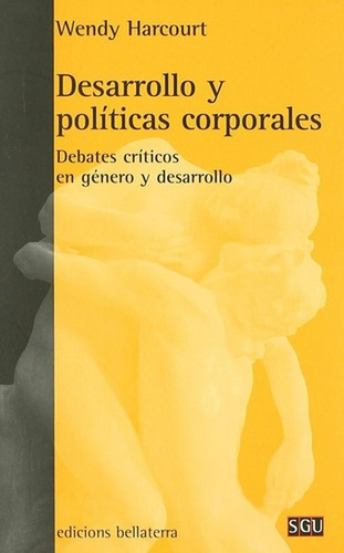 Desarrollo Y Pol?ticas Corporales