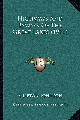 Libro Highways And Byways Of The Great Lakes (1911) - Joh...