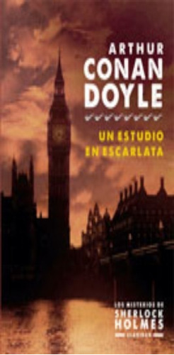 Un Estudio En Escarlata - Arthur Conan Doyle