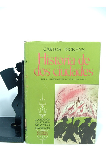 Historia De Dos Ciudades - Carlos Dickens - Editorial Cumbre