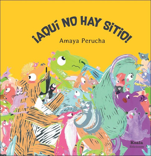 Libro Aqui No Hay Sitio - Rodriguez Salgado, Amaya