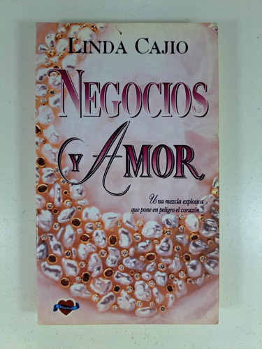 Negocios Y Amor - Linda Cajio -  Libro Usado 