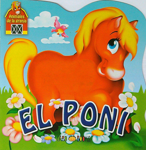 El Poni  - Animales De La Granja