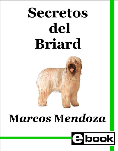 Briard Libro Entrenamiento Cachorro Adulto Crianza Canina