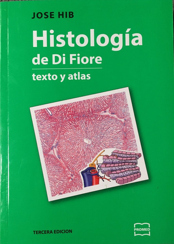 Hib Di Fiore Histologia Texto Y Atlas 3ed/2018 Nue Original