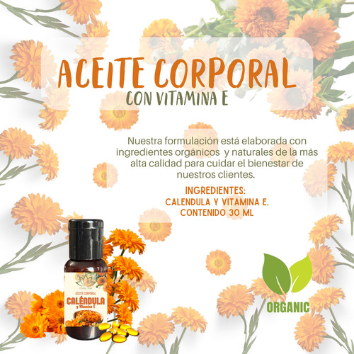 Aceite Orgánico Corporal Caléndula Masaje Vitamina E 30ml Caléndula