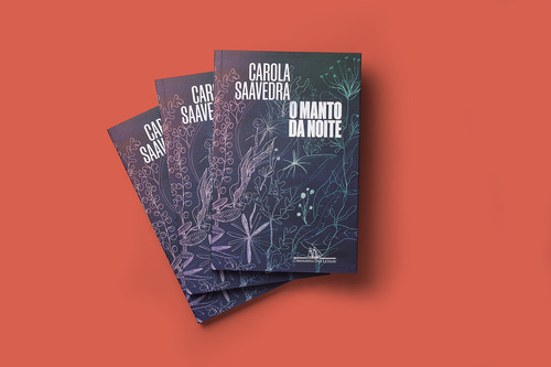 O Manto Da Noite: O Manto Da Noite, De Saavedra, Carola. Editora Companhia Das Letras, Capa Mole, Edição 1 Em Português, 2022
