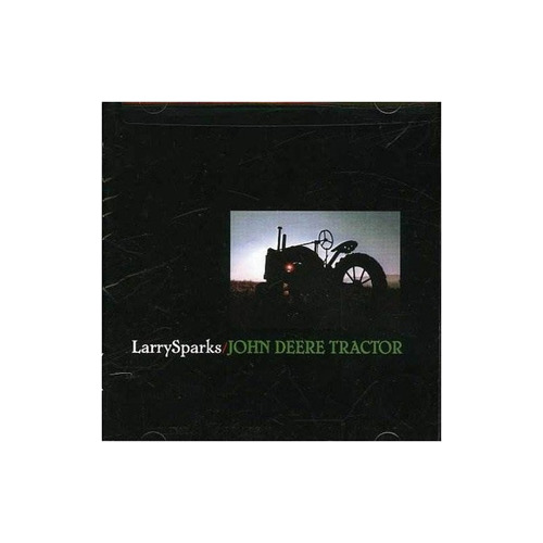 Sparks Larry John Deere Tractor Usa Import Cd Nuevo