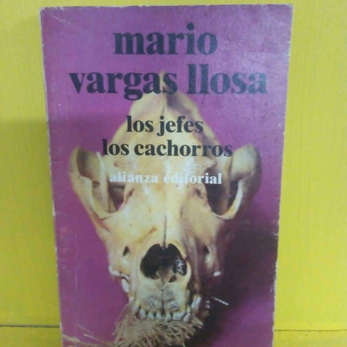 Los Jefes/los Cachorros. Mario Vargas Llosa