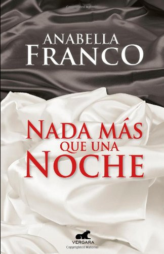 Libro Nada Mas Que Una Noche Rustica De Franco Anabella Verg
