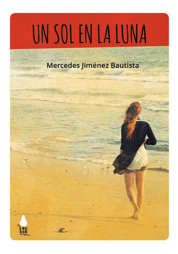 Libro Un Sol En La Luna - Jimenez Bautista, Mercedes