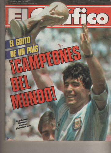 El Grafico Nº 3482 - Argentina Campeon Del Mundo Año 1986