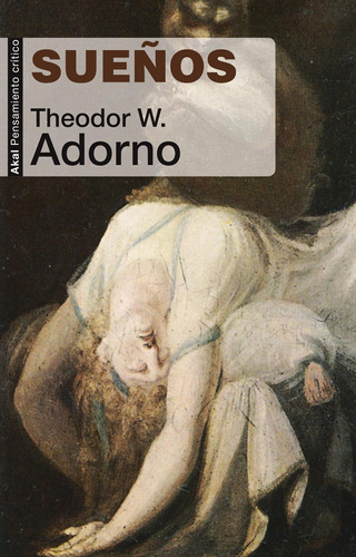 Sueños, Adorno, Ed. Akal