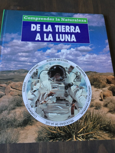 Libro De La Luna A La Tierra - Comprender La Naturaleza