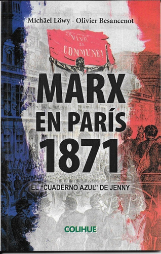 Marx En Paris, 1871 - Michael Lowy / Oliver Besancenot