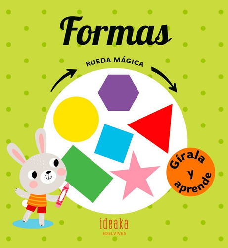 Formas - Rueda Magica - 0 A 3 Años