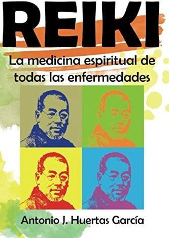 Libro: Reiki. La Medicina Espiritual Todas Enfermedade