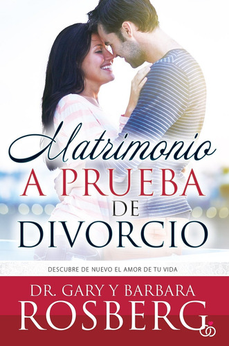 Libro Matrimonio A Prueba De Divorcio: Descubre De Nuev Lcr4