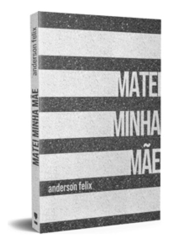 Matei minha mãe, de Felix Anderson. Editora KOTTER, capa mole em português