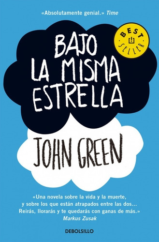 Bajo La Misma Estrella - John Green - Debolsillo