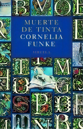 Muerte De Tinta, De Funke, Cornelia. Editorial Siruela, Tapa Blanda En Español