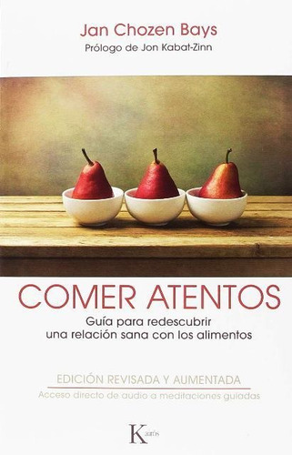 Imagen 1 de 3 de Comer Atentos + Qr, Jan Chozen Bays, Kairós