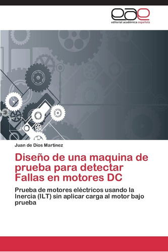 Libro: Diseño De Una Maquina De Prueba Para Detectar Fallas