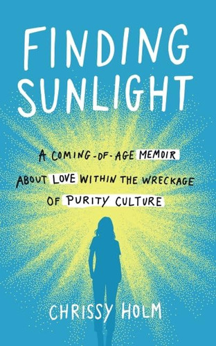 Libro: Finding Sunlight: A Coming-of-age Memoir About Love