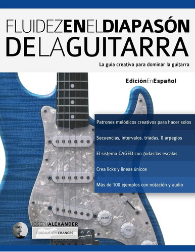 Libro: Fluidez En El Diapasón De La Guitarra: Edición En Esp