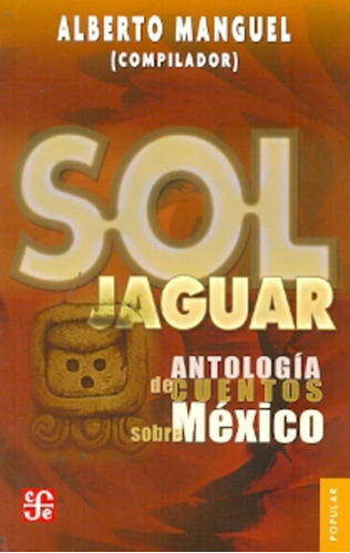 Sol Jaguar - Manguel, Alberto