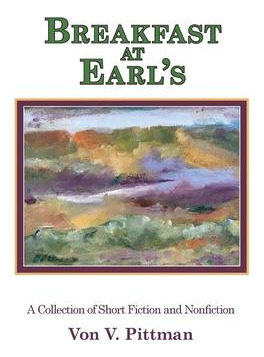 Libro Breakfast At Earl's : A Collection Of Short Fiction...