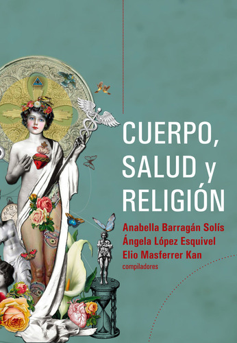 Libro Cuerpo, Salud Y Religion