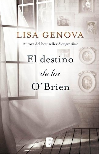 El Destino De Los O'brien - Lisa Genova