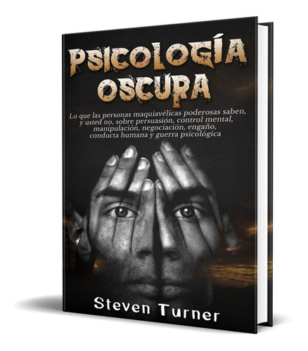 Libro Psicología Oscura -  Steven Turner [ Original ]