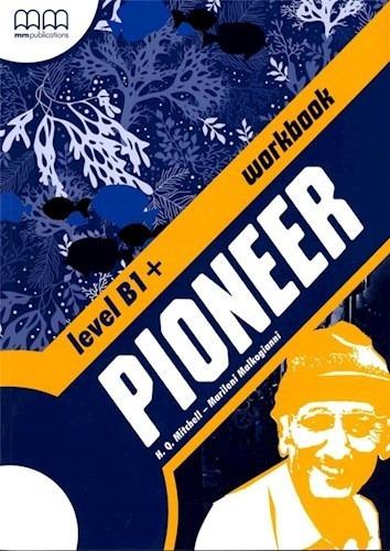 Pioneer Level B1 ( Brit.) + Workbook, De Mitchell, H. Q.. Editorial Mm Publications, Tapa Blanda En Inglés