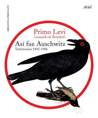 Así fue Auschwitz, de Primo Levi. Serie N/a Editorial Ariel, tapa blanda en español, 2015