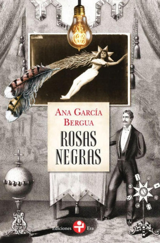 Rosas Negras - Ana García Bergua - Nuevo - Original