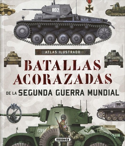 Libro - Batallas Acorazadas De La Segunda Guerra Mundial