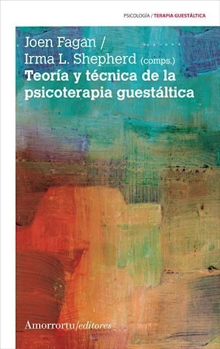 Teoria Y Tecnica De La Psicoterapia Guestaltica (coleccion*-